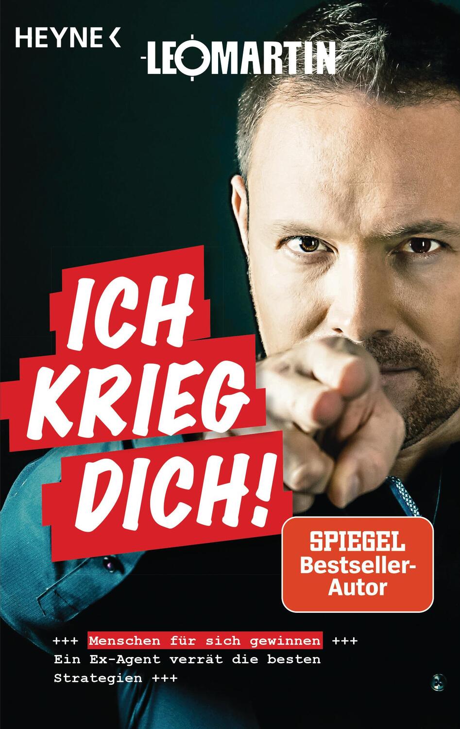 Cover: 9783453604902 | Ich krieg dich! | Leo Martin | Taschenbuch | Deutsch | 2018 | Heyne