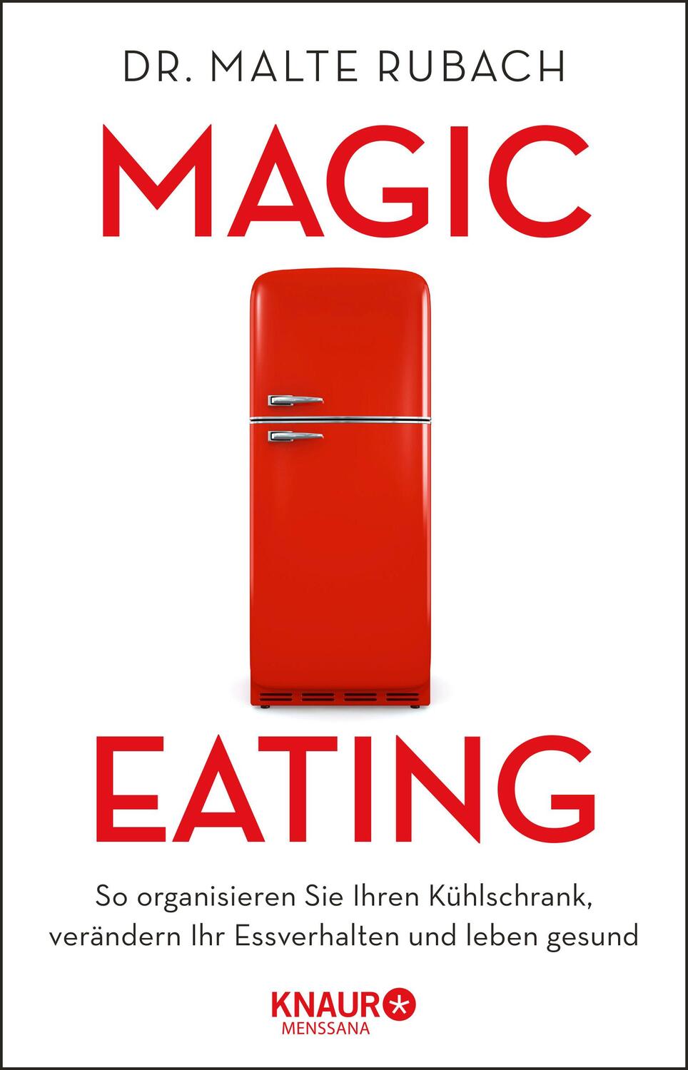 Cover: 9783426658901 | Magic Eating | Malte Rubach (u. a.) | Taschenbuch | 192 S. | Deutsch