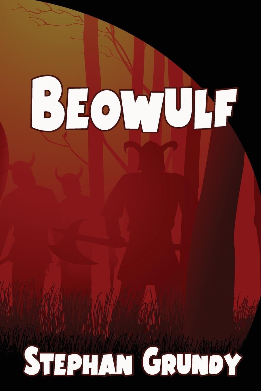 Cover: 9781959350255 | Beowulf | Stephan Grundy | Taschenbuch | Paperback | Englisch | 2023