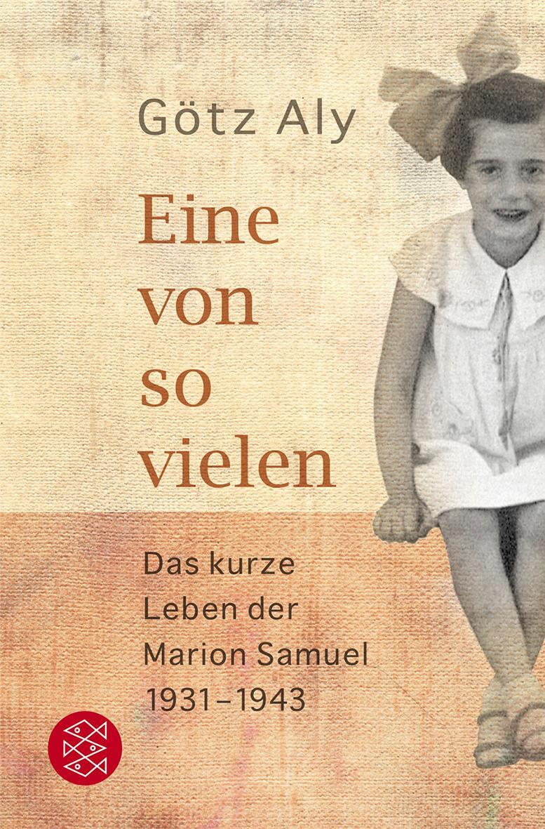 Cover: 9783596192571 | Eine von so vielen | Das kurze Leben der Marion Samuel 1931 - 1943
