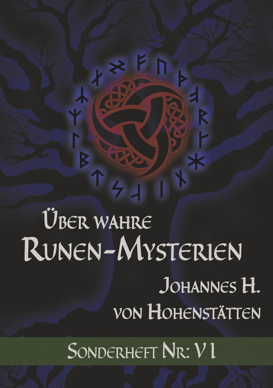 Cover: 9783746012827 | Über wahre Runen-Mysterien: VI | Sonderheft Nr.: VI | Hohenstätten