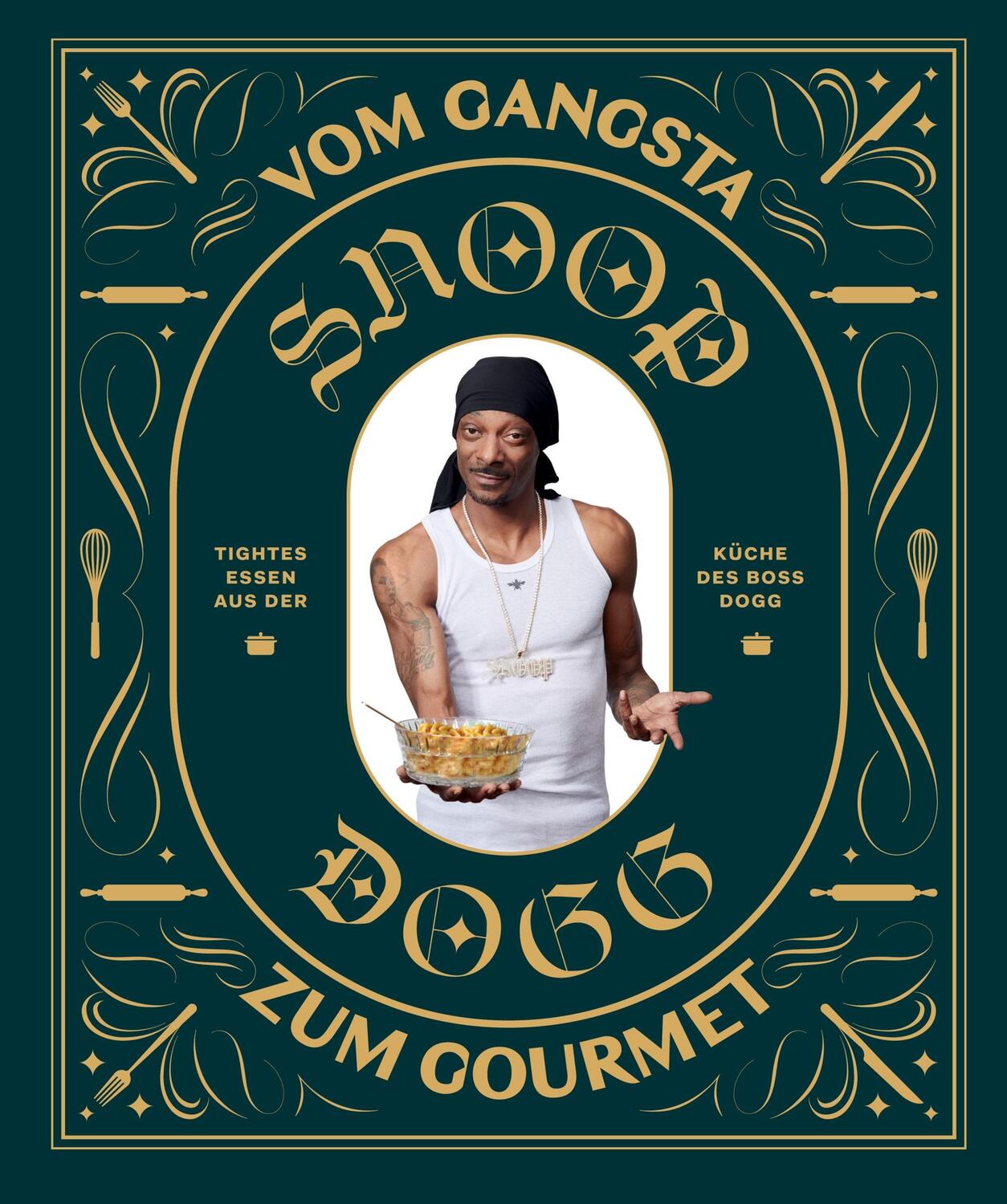 Cover: 9783833241857 | Snoop Dogg: Vom Gangsta zum Gourmet | Snoop Dogg | Buch | Deutsch
