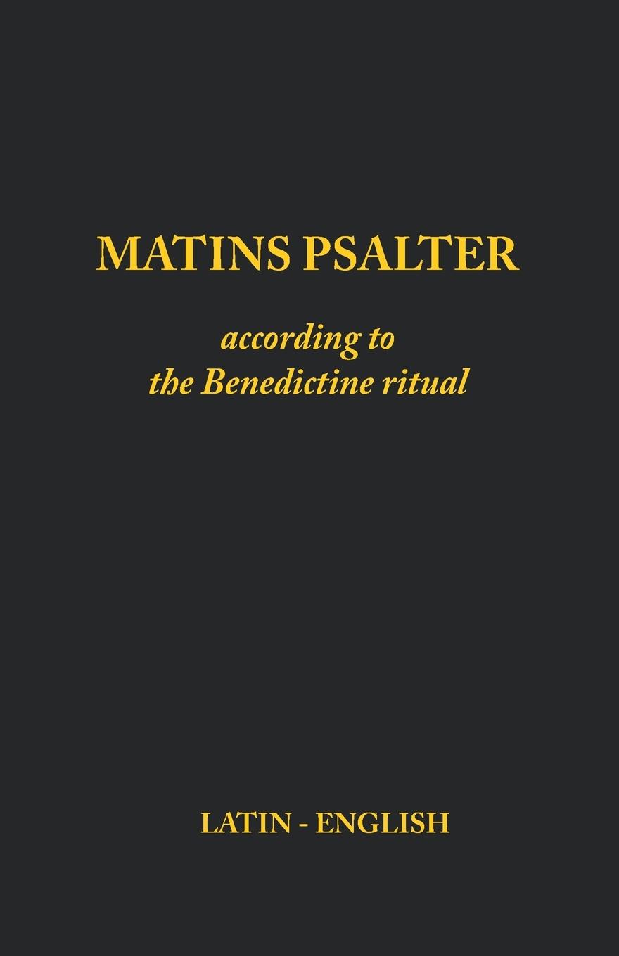 Cover: 9781387045273 | Matins Psalter | According to the Benedictine Ritual | Creek | Buch