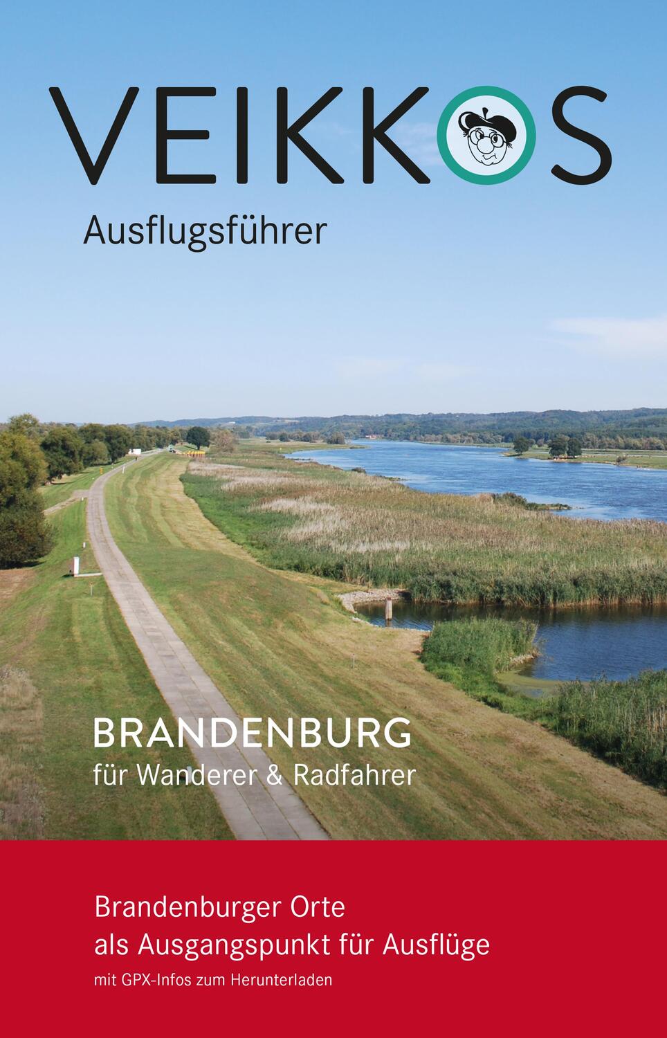 Cover: 9783937854526 | Veikkos Ausflugsführer Band 3 | Brandenburg für Wanderer & Radfahrer