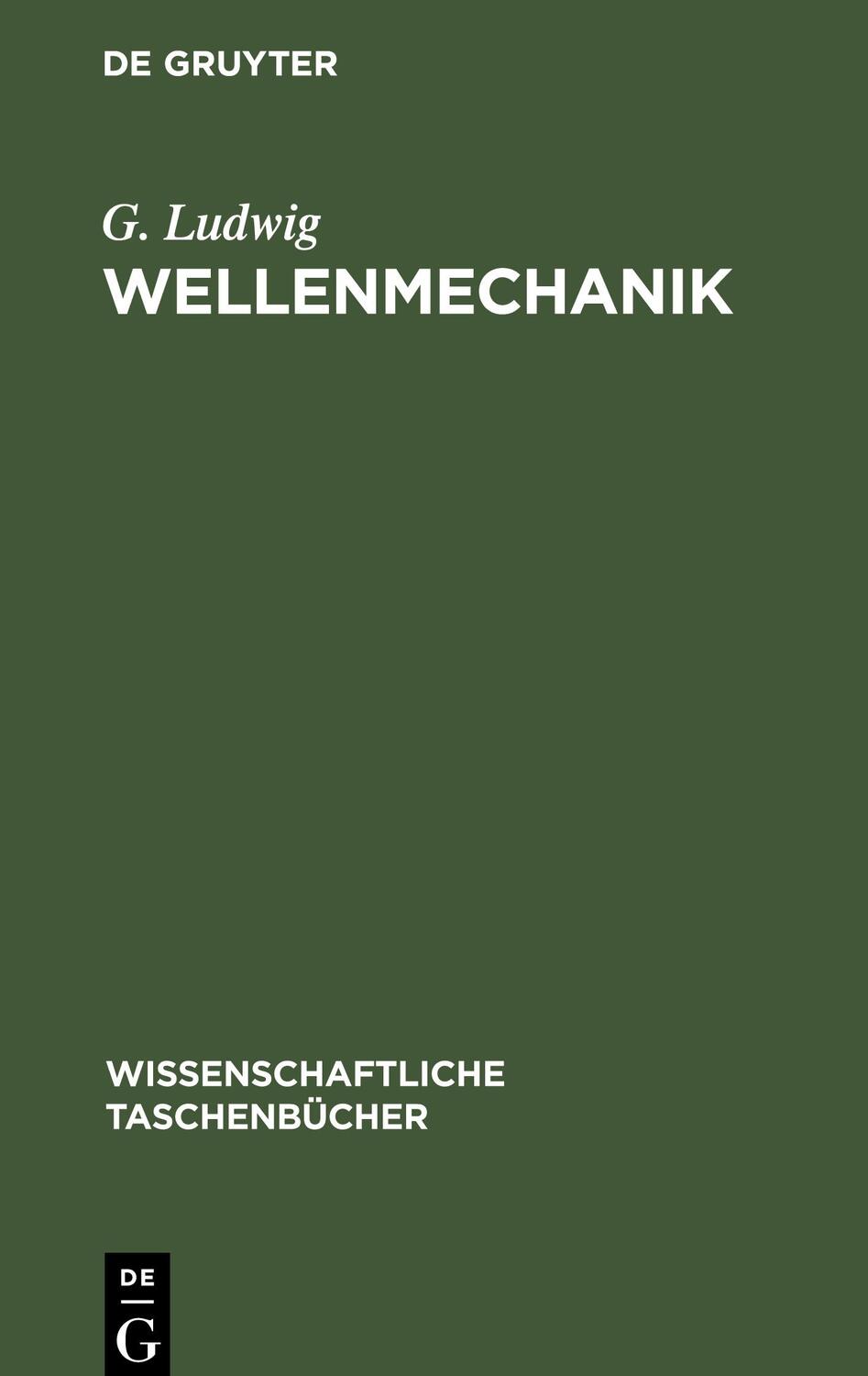 Cover: 9783112596579 | Wellenmechanik | Einführung und Originaltext | G. Ludwig | Buch