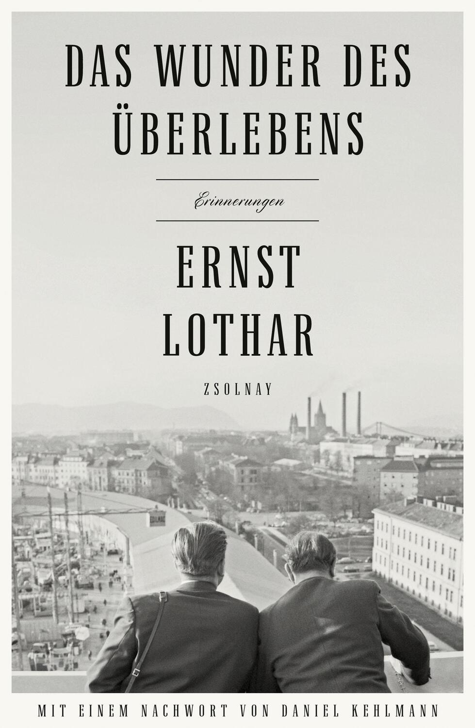 Cover: 9783552059795 | Das Wunder des Überlebens | Erinnerungen | Ernst Lothar | Buch | 2020