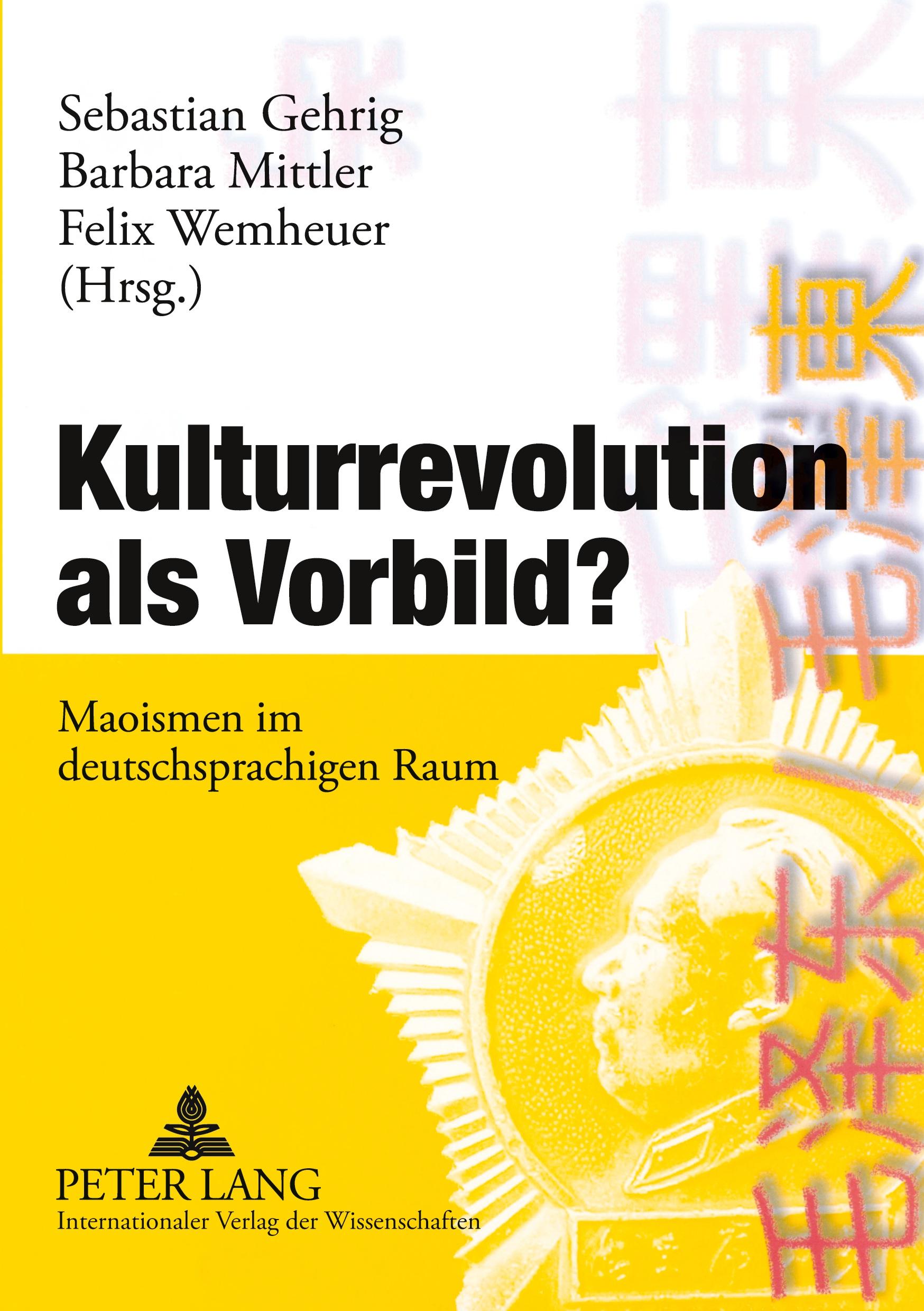 Cover: 9783631576410 | Kulturrevolution als Vorbild? | Maoismen im deutschsprachigen Raum