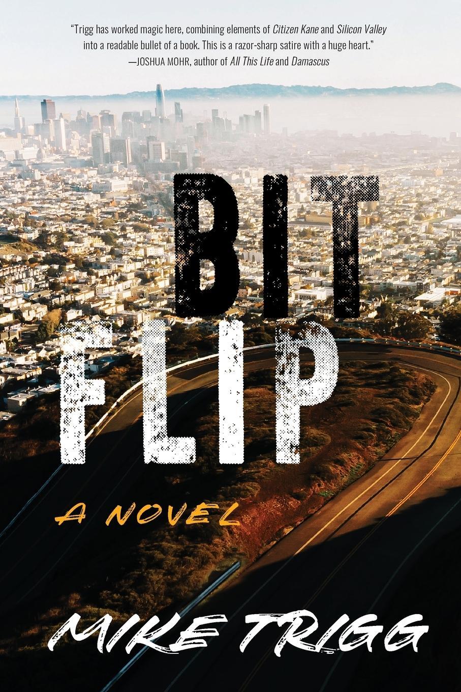 Cover: 9781684631773 | Bit Flip | A Novel | Mike Trigg | Taschenbuch | Paperback | Englisch