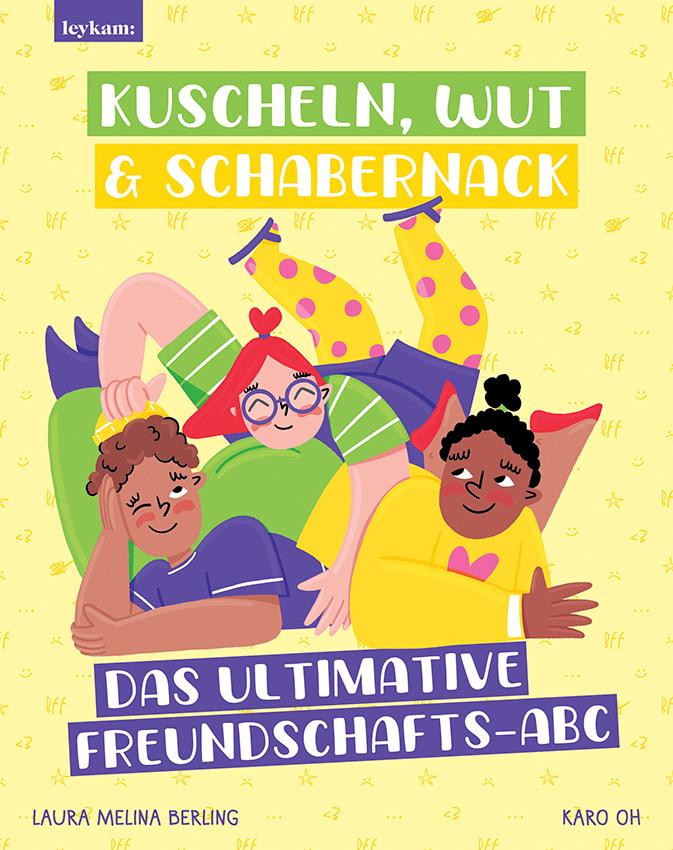 Cover: 9783701183609 | Das ultimative Freundschafts-ABC | Kuscheln, Wut &amp; Schabernack | Buch