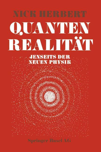 Cover: 9783034866828 | Quantenrealität | Jenseits der Neuen Physik | Herbert | Taschenbuch