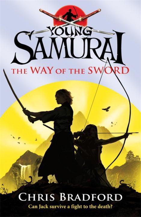 Cover: 9780141324319 | The Way of the Sword (Young Samurai, Book 2) | Chris Bradford | Buch