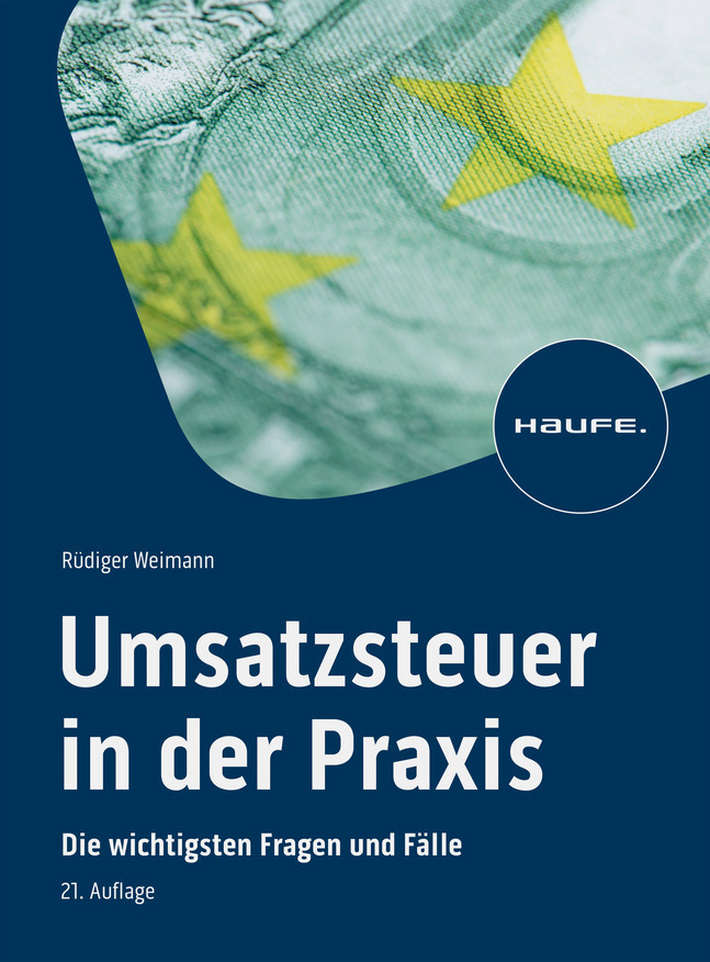 Cover: 9783648167700 | Umsatzsteuer in der Praxis | Die wichtigsten Fragen und Fälle | Buch