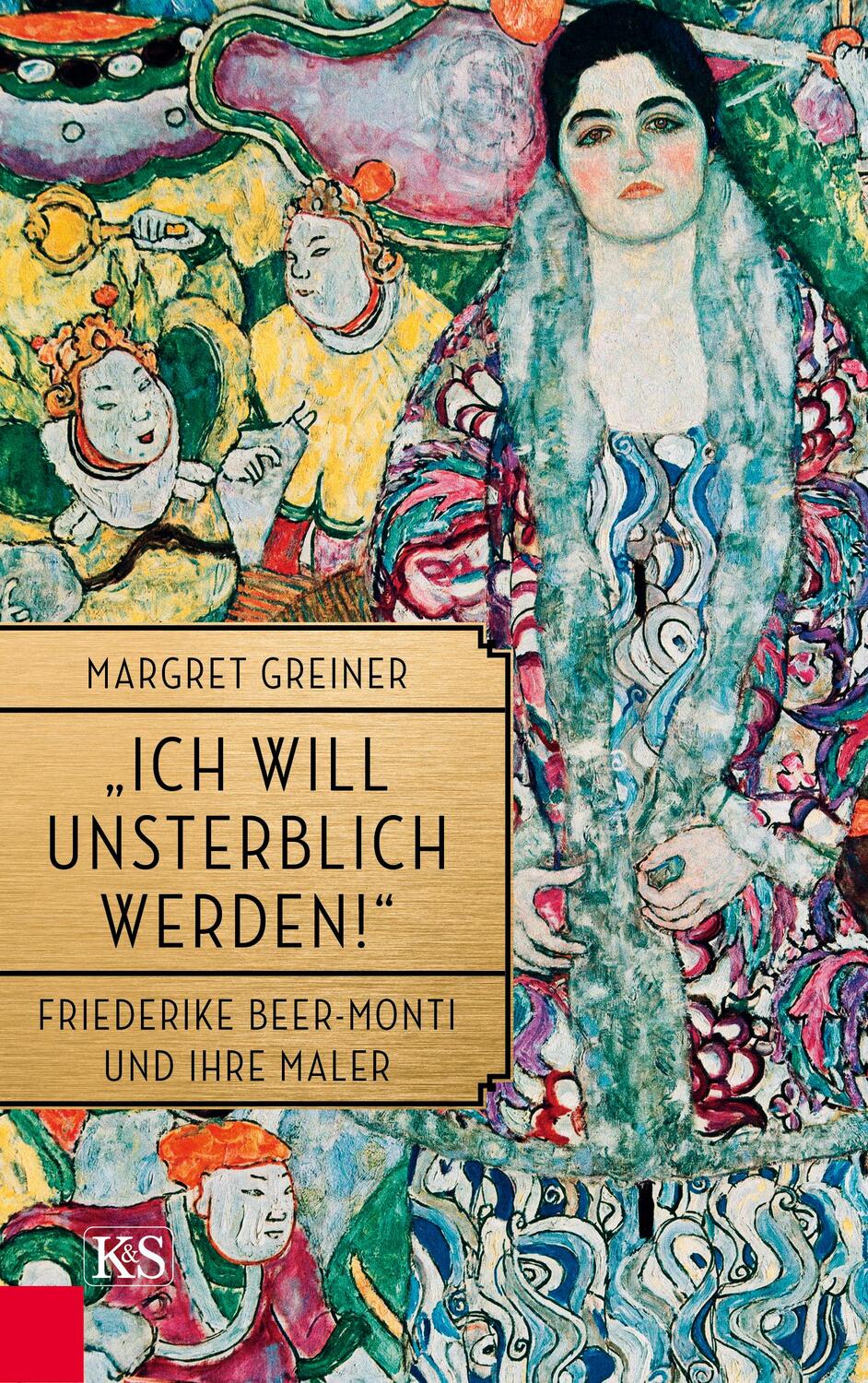 Cover: 9783218011853 | "Ich will unsterblich werden!" | Friederike Beer-Monti und ihre Maler