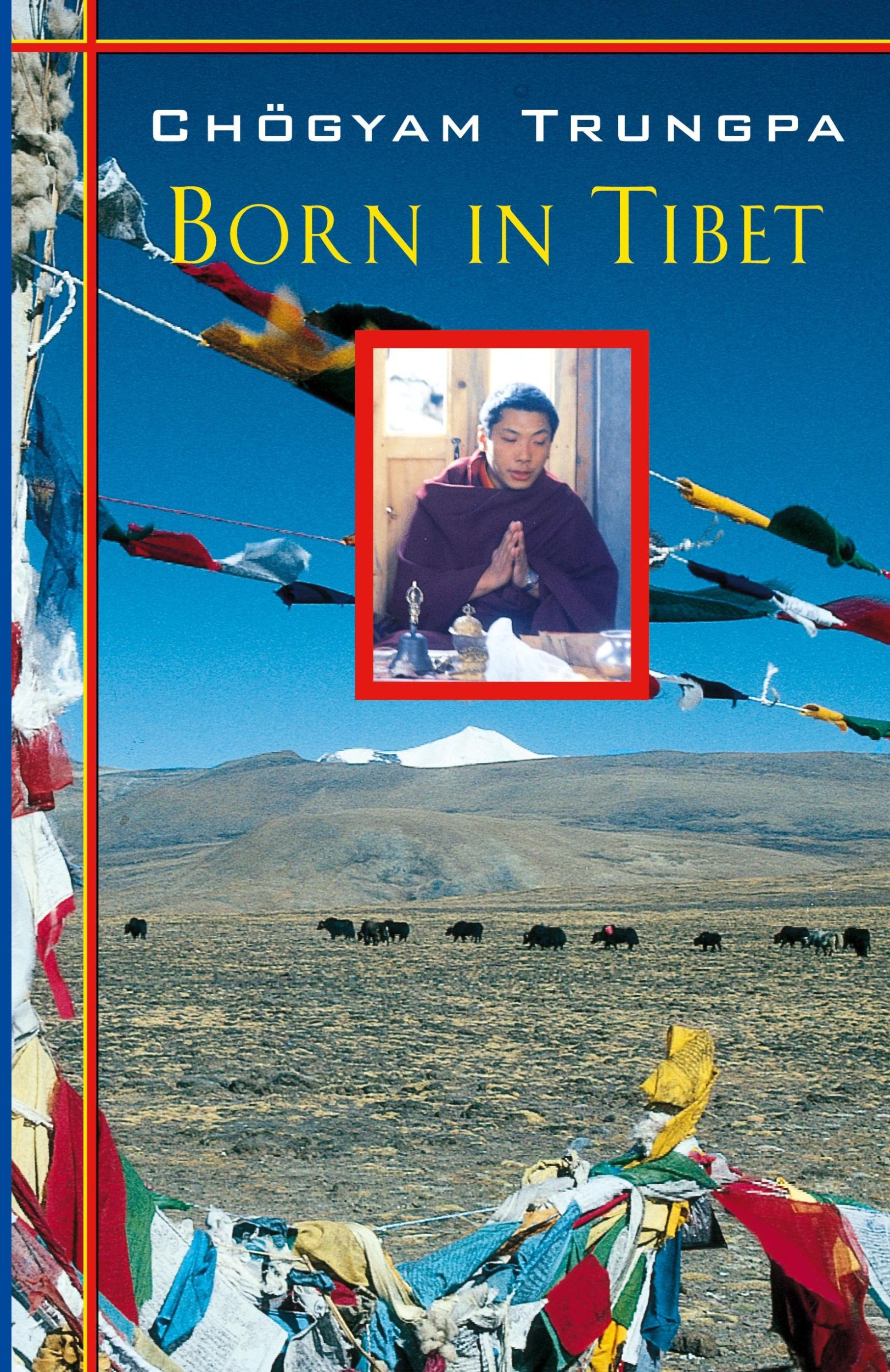 Cover: 9781570627149 | Born In Tibet | Chogyam Trungpa | Taschenbuch | Englisch | 2000