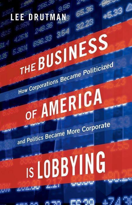 Cover: 9780190677435 | The Business of America Is Lobbying | Lee Drutman | Taschenbuch | 2017
