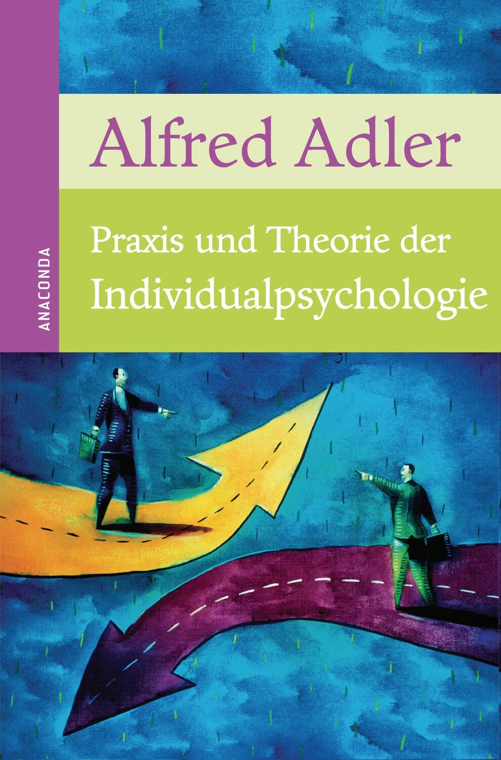 Cover: 9783866478282 | Praxis und Theorie der Individualpsychologie | Alfred Adler | Buch