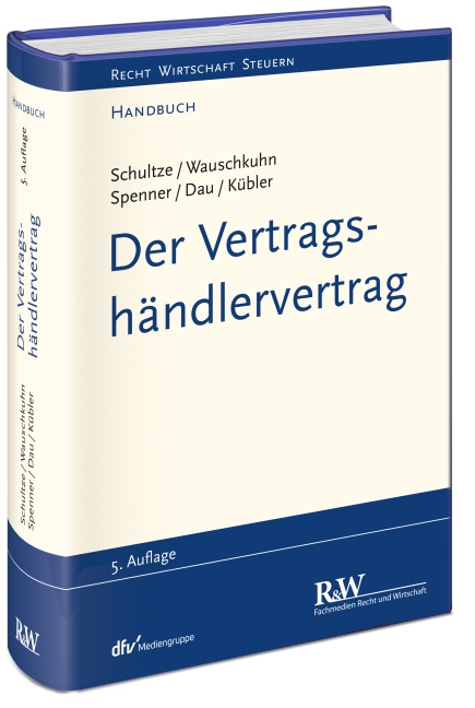 Bild: 9783800515769 | Der Vertragshändlervertrag | Schultze | Buch | XXIII | Deutsch | 2015