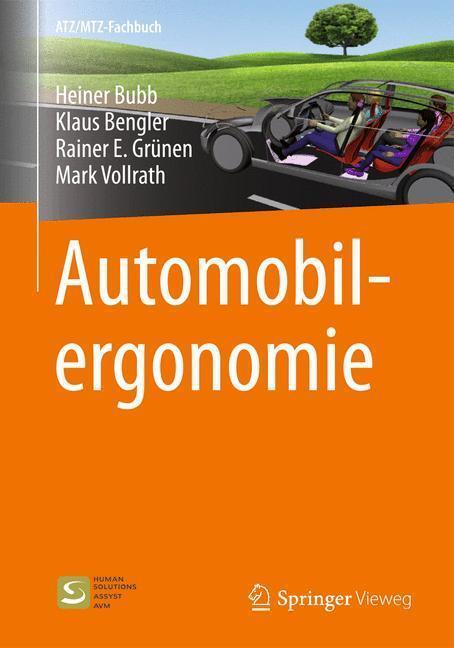 Bild: 9783834818904 | Automobilergonomie | Heiner Bubb (u. a.) | Buch | ATZ/MTZ-Fachbuch