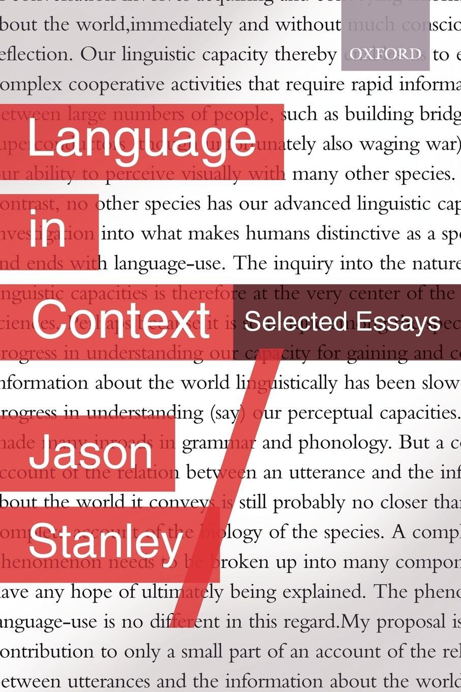 Cover: 9780199225934 | Language in Context | Selected Essays | Jason Stanley | Taschenbuch