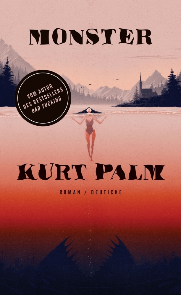 Cover: 9783552063945 | Monster | Roman | Kurt Palm | Buch | Deutsch | 2019 | Deuticke