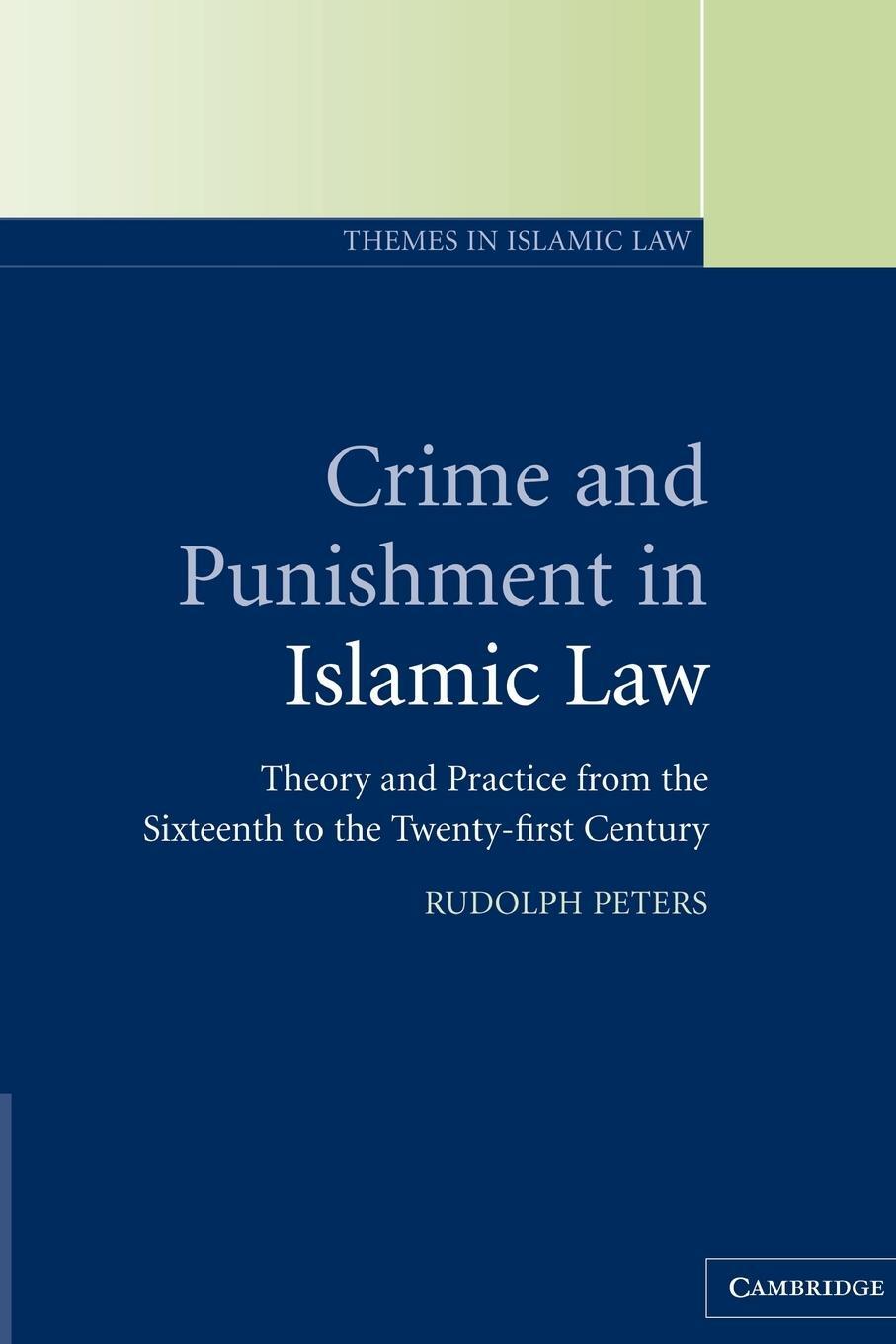Cover: 9780521796705 | Crime and Punishment in Islamic Law | Rudolph Peters | Taschenbuch
