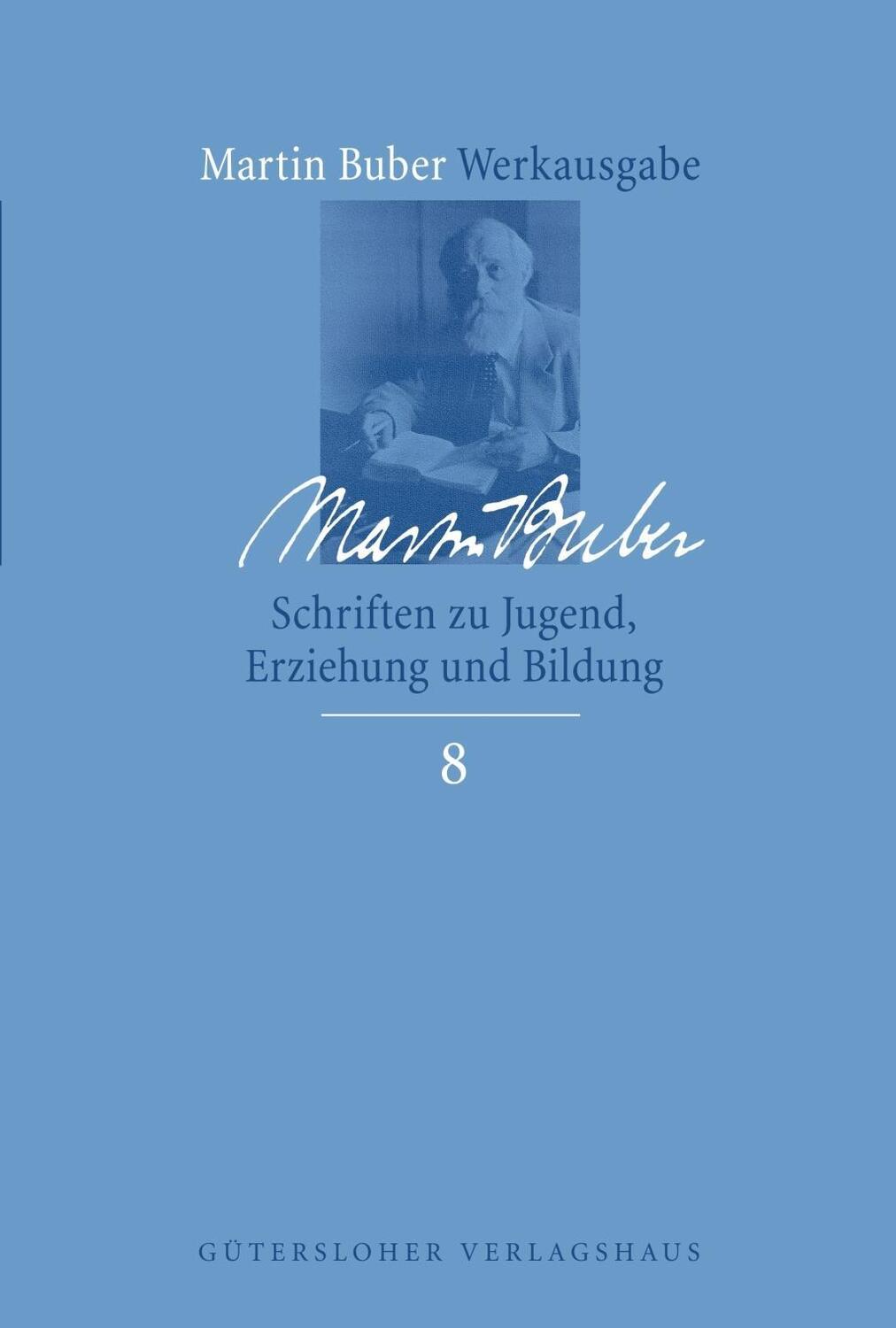 Cover: 9783579026848 | Martin Buber Werkausgabe 8 | Martin Buber | Buch | 464 S. | Deutsch