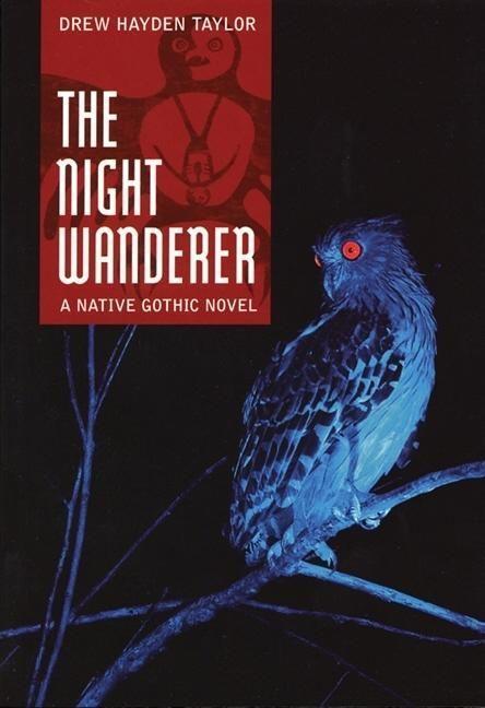 Cover: 9781554510993 | The Night Wanderer | Drew Hayden Taylor | Taschenbuch | Englisch