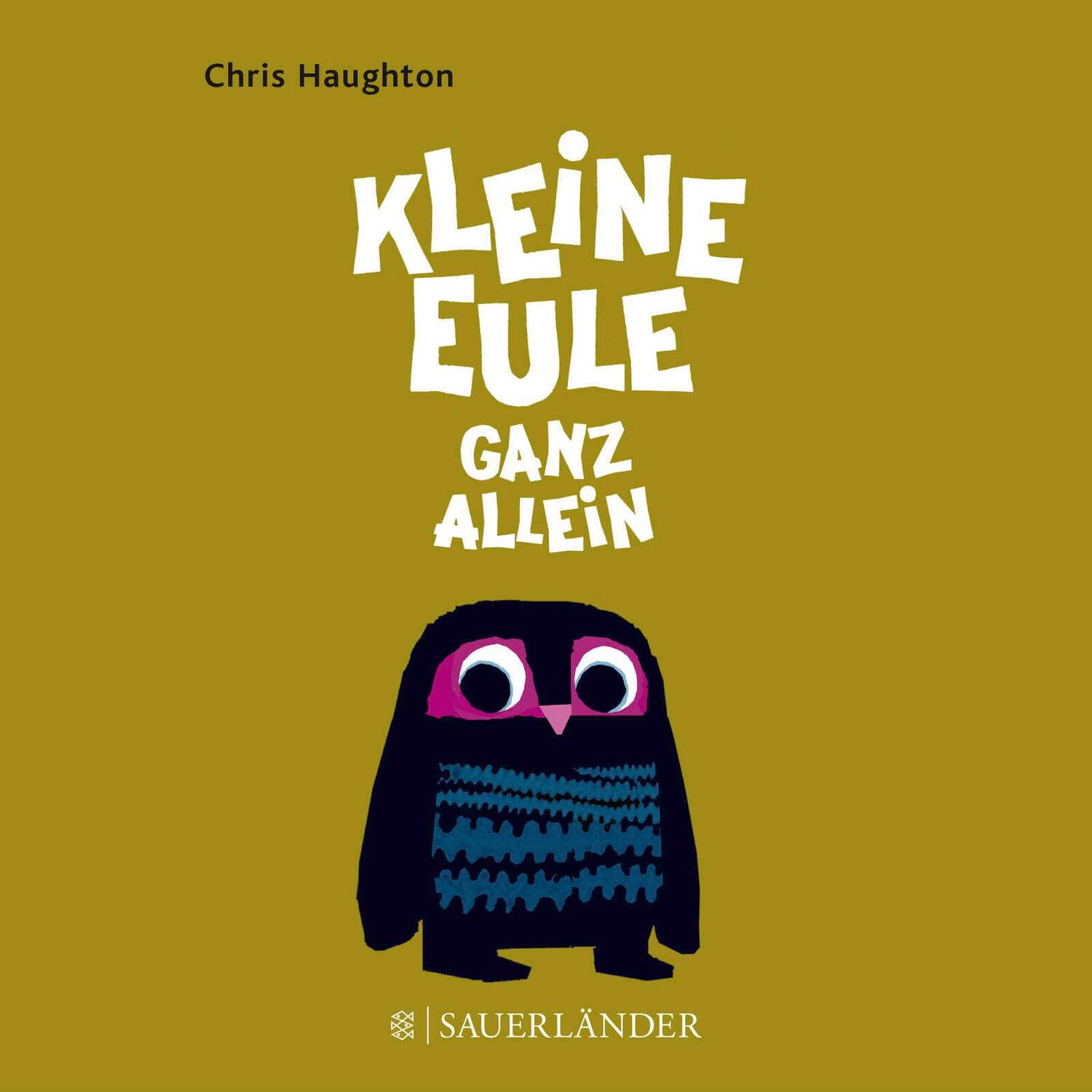 Cover: 9783737353205 | Kleine Eule ganz allein | Chris Haughton | Buch | 32 S. | Deutsch