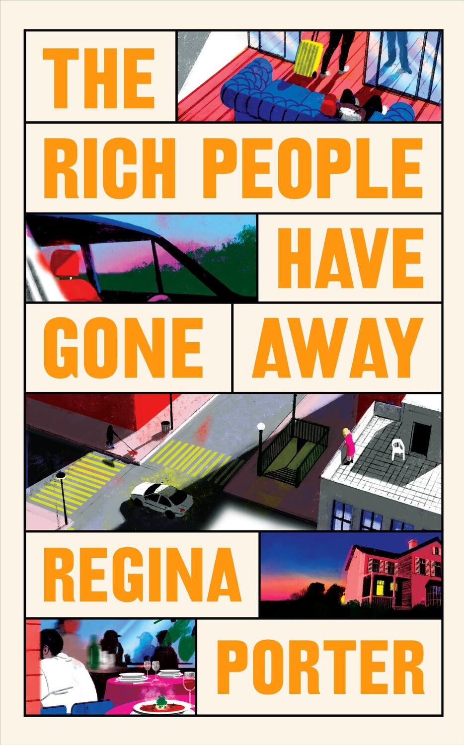 Cover: 9781787335325 | The Rich People Have Gone Away | Regina Porter | Taschenbuch | 352 S.