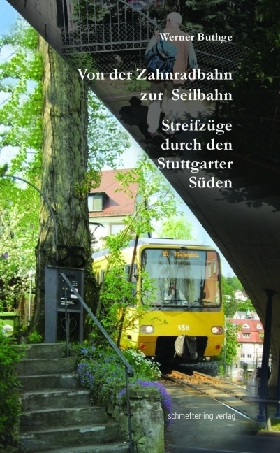 Cover: 9783896571427 | Von der Zahnradbahn zur Seilbahn | Werner Buthge | Taschenbuch | 2011