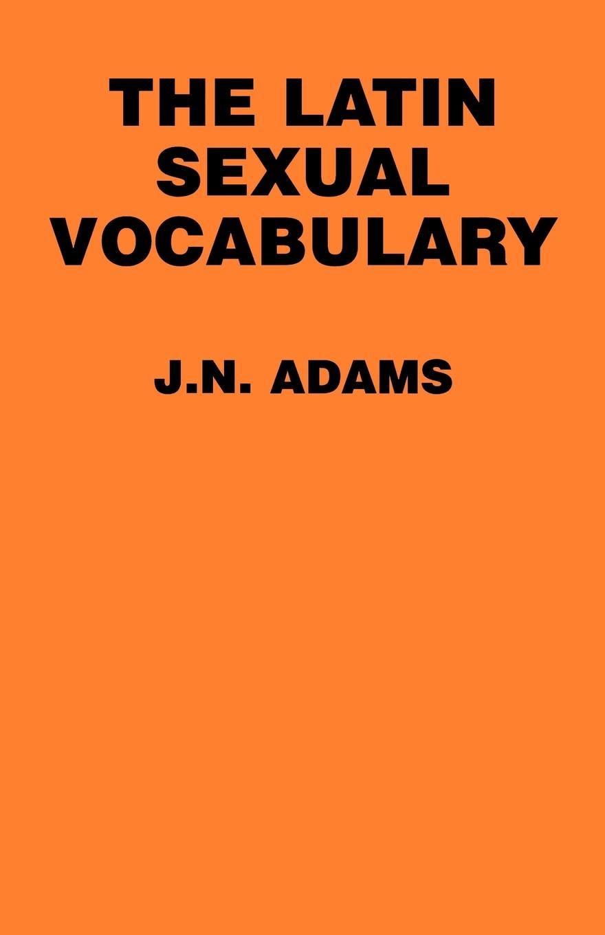 Cover: 9780801841064 | The Latin Sexual Vocabulary | James N. Adams | Taschenbuch | Paperback