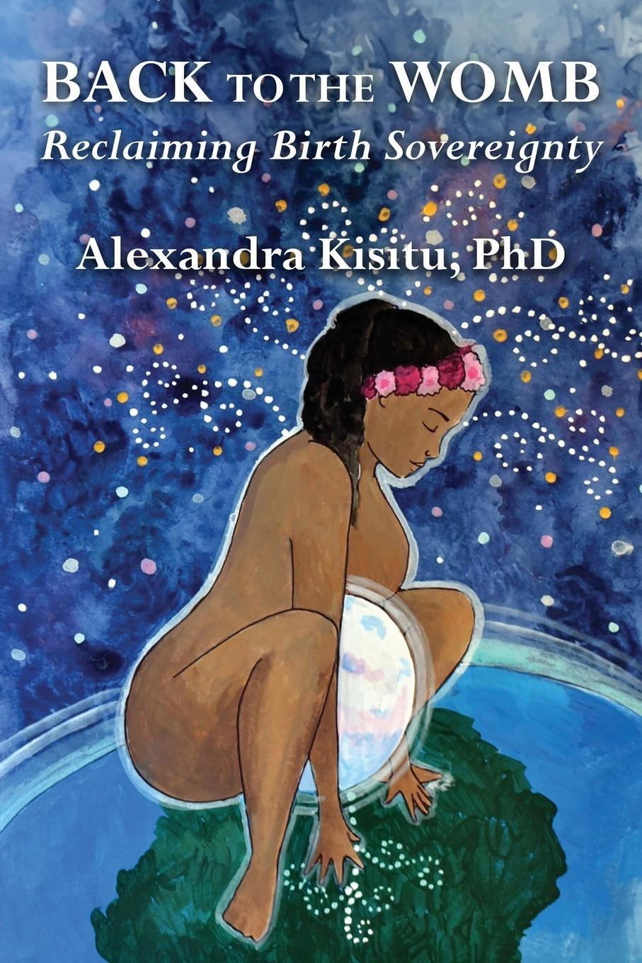 Cover: 9781962834049 | Back to the Womb | Alexandra Kisitu | Taschenbuch | Paperback | 2024