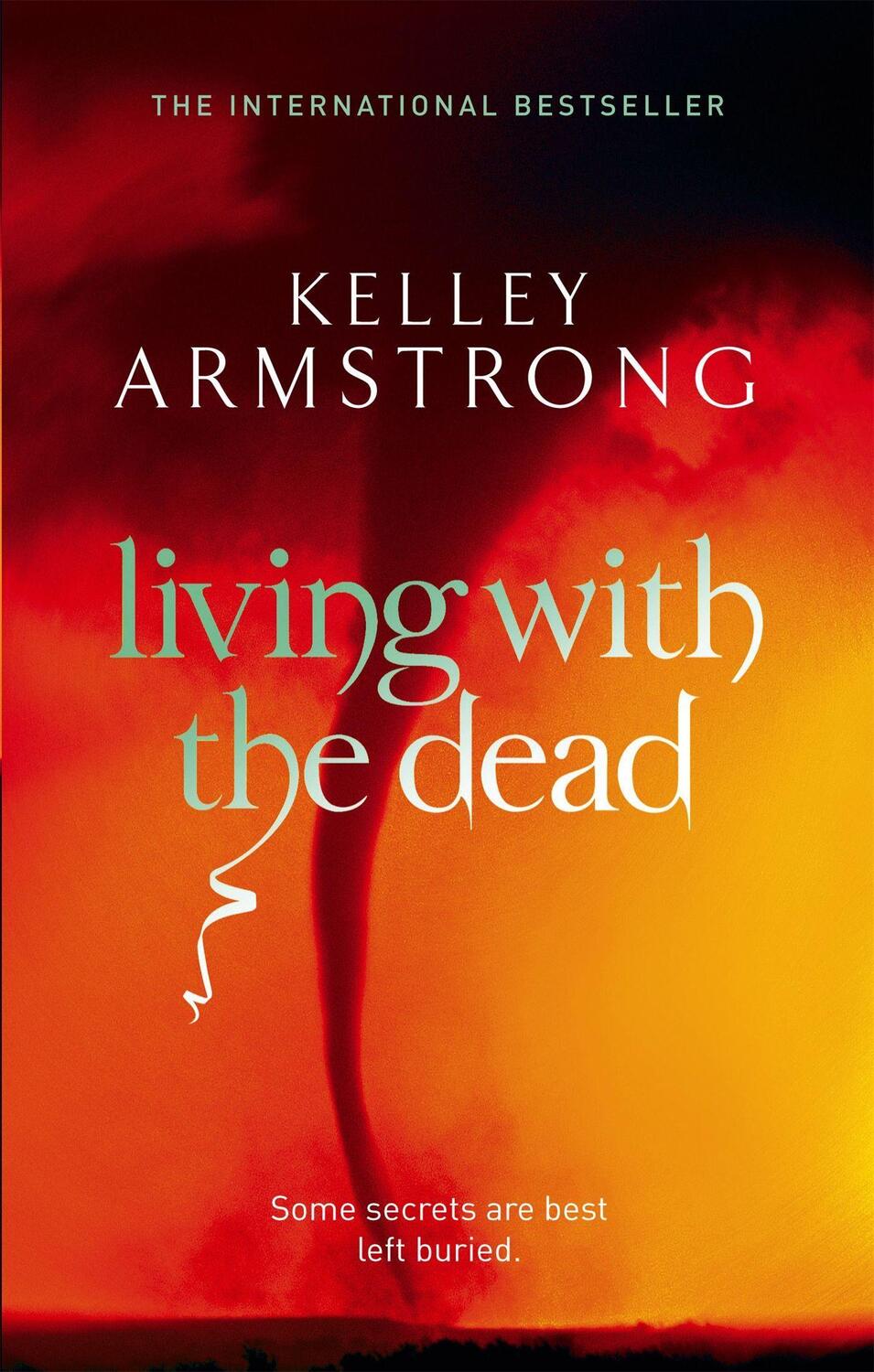 Cover: 9780356500232 | Living With The Dead | Book 9 in the Women of the Otherworld Series