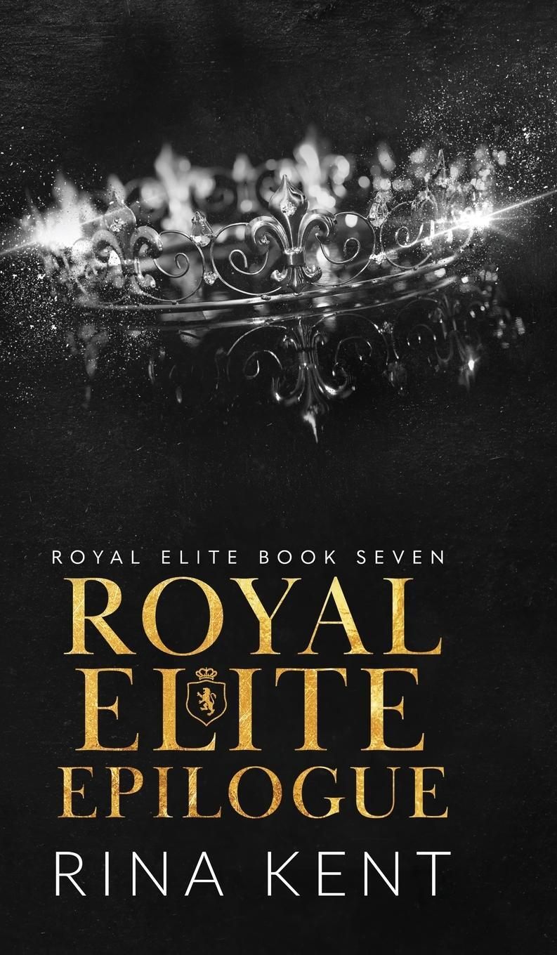 Cover: 9781685450083 | Royal Elite Epilogue | Rina Kent | Buch | Royal Elite | Englisch