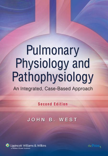 Cover: 9780781767019 | Pulmonary Physiology and Pathophysiology | John B. West | Taschenbuch