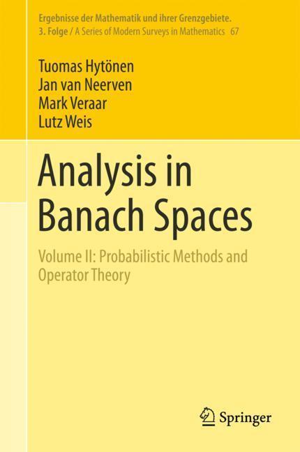 Cover: 9783319698076 | Analysis in Banach Spaces | Tuomas Hytönen (u. a.) | Buch | xxiii