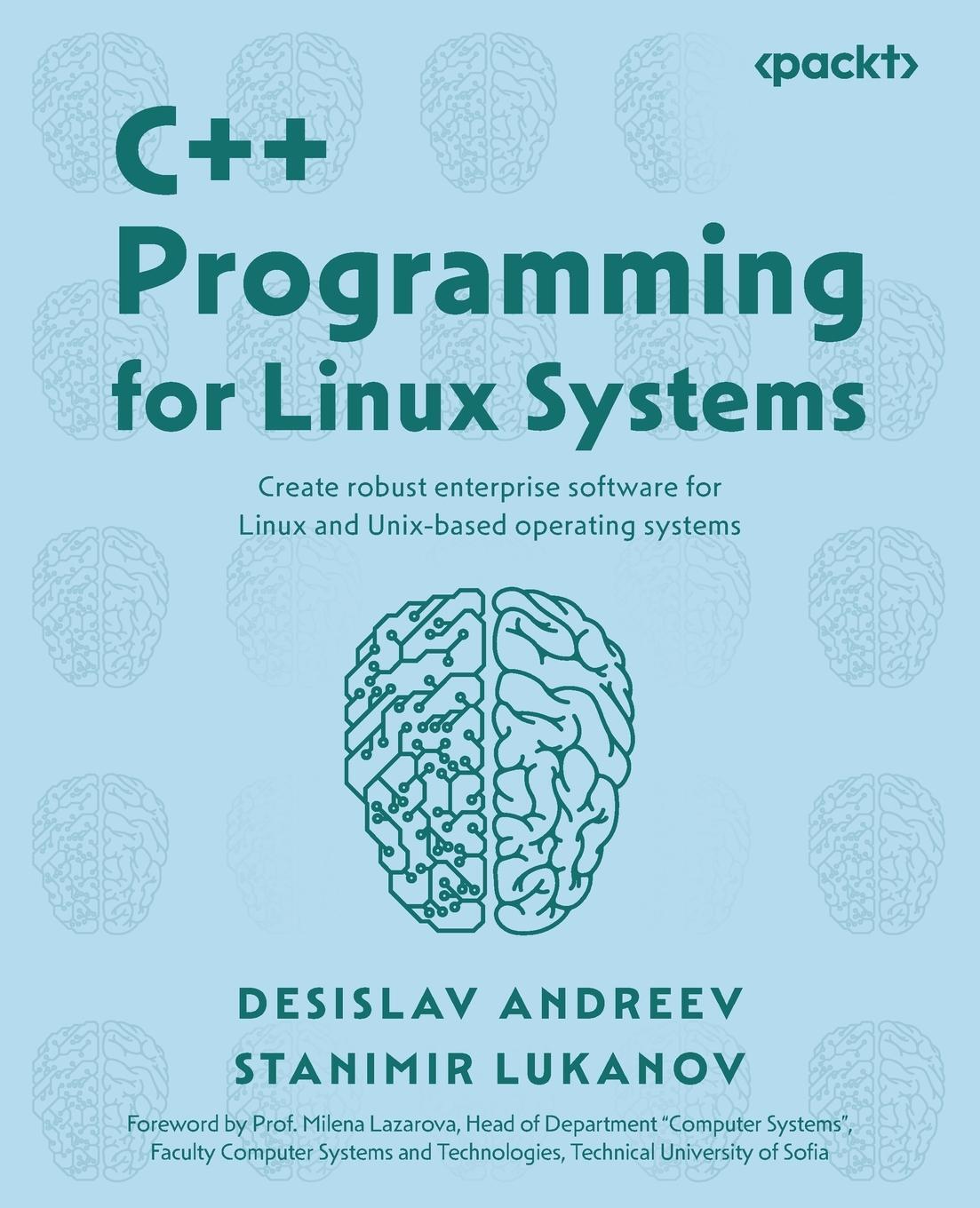 Cover: 9781805129004 | C++ Programming for Linux Systems | Desislav Andreev (u. a.) | Buch
