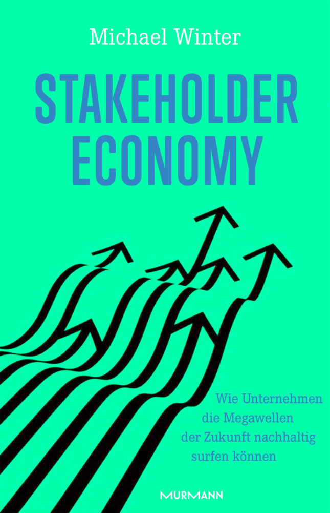 Cover: 9783867747318 | Stakeholder Economy | Michael Winter | Buch | 256 S. | Deutsch | 2022