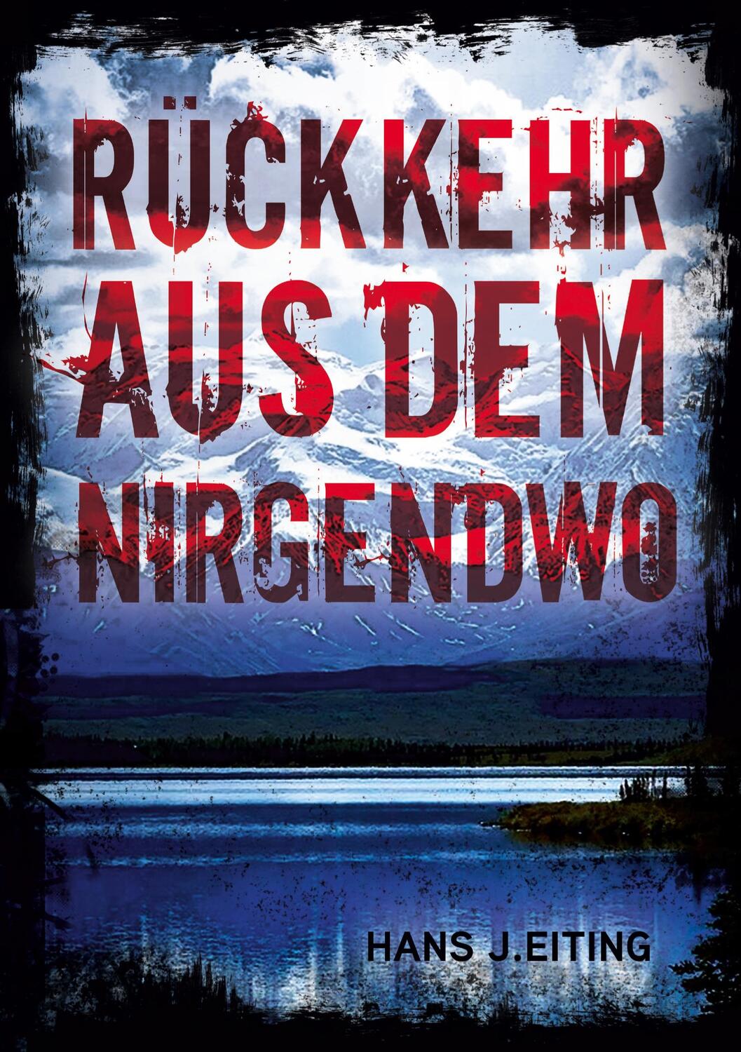 Cover: 9783753465586 | Rückkehr aus dem Nirgendwo | Hans J. Eiting | Taschenbuch | Paperback