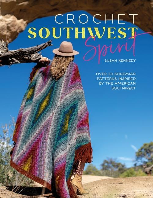 Cover: 9781446309407 | Crochet Southwest Spirit | Susan Kennedy | Taschenbuch | Englisch