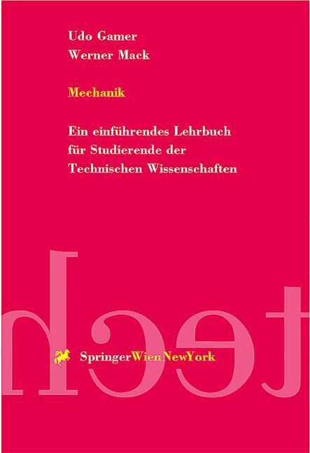 Cover: 9783211828540 | Mechanik | Udo Gamer (u. a.) | Taschenbuch | Springer