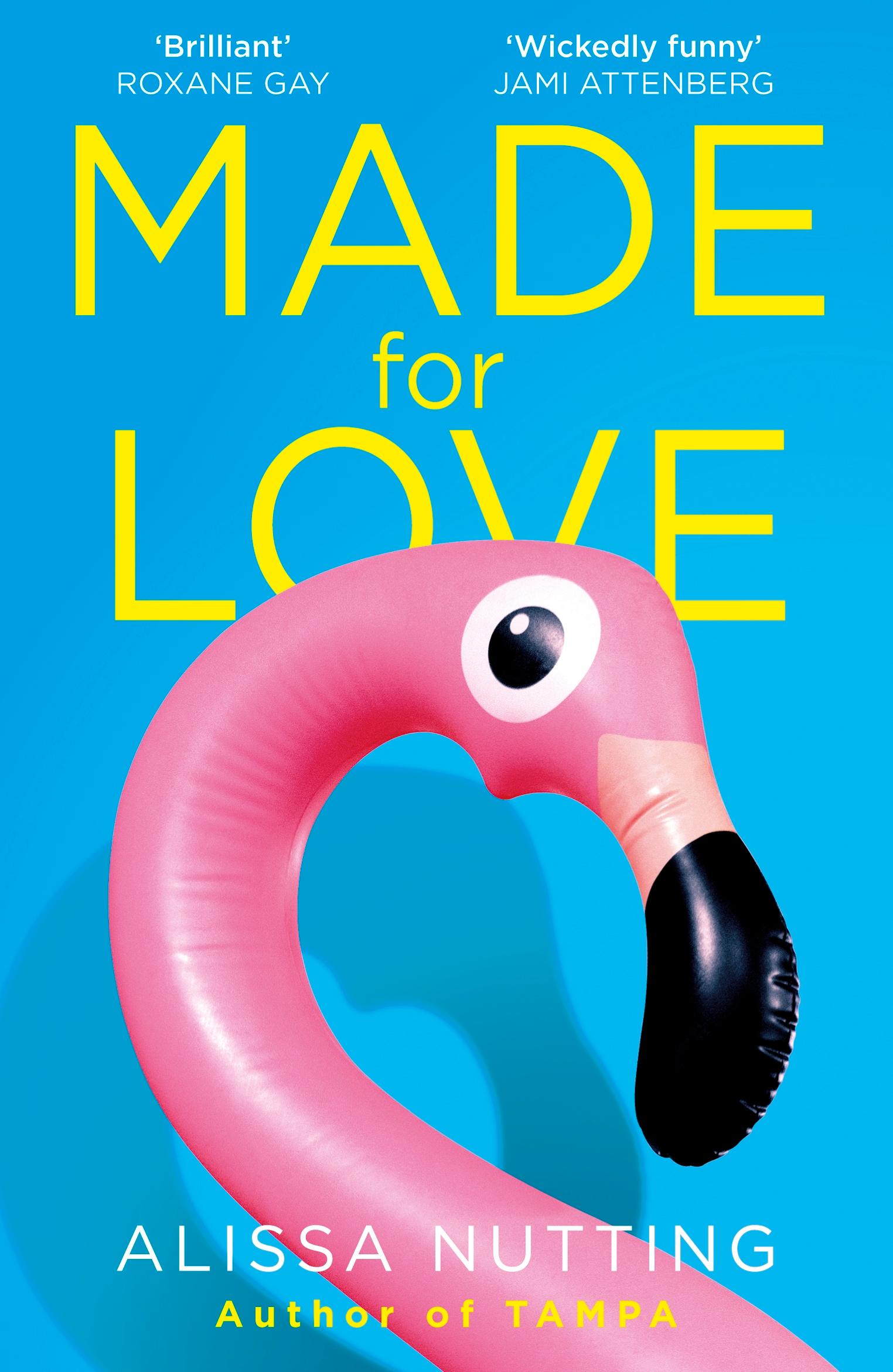 Cover: 9781786091536 | Made for Love | Alissa Nutting | Taschenbuch | Kartoniert / Broschiert