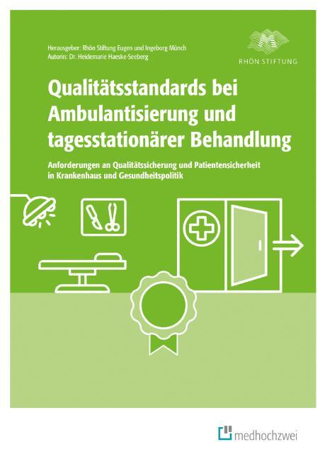 Cover: 9783988000880 | Qualitätsstandards bei Ambulantisierung und tagesstationärer...