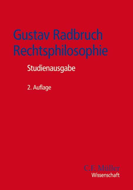 Cover: 9783811453494 | Gustav Radbruch - Rechtsphilosophie | Studienausgabe | Dreier (u. a.)