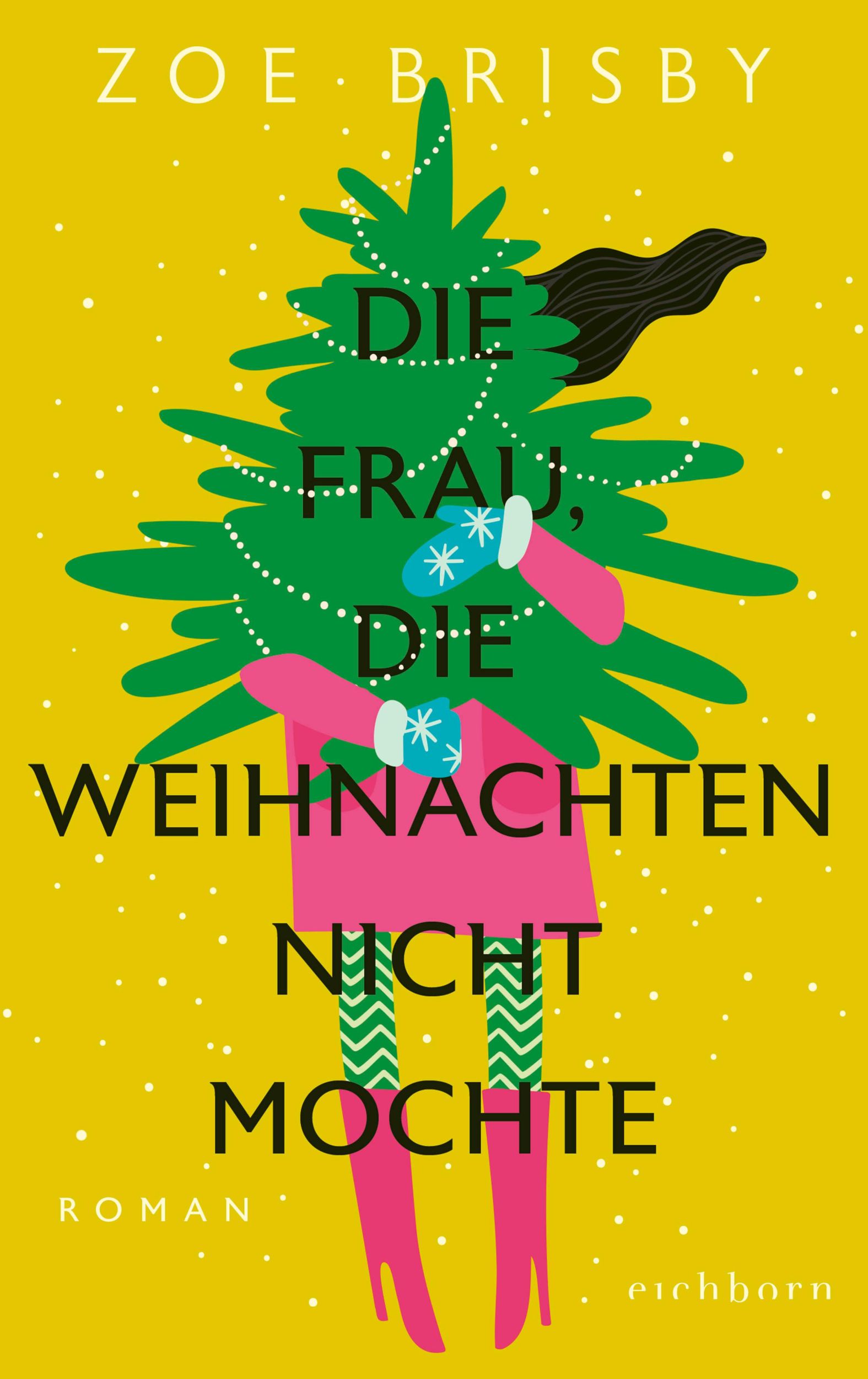 Cover: 9783847901853 | Die Frau, die Weihnachten nicht mochte | Zoe Brisby | Buch | 368 S.