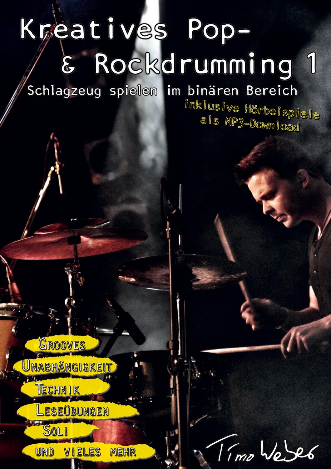 Cover: 9783749737161 | Kreatives Pop- &amp; Rockdrumming 1 | Timo Weber | Buch | 132 S. | Deutsch