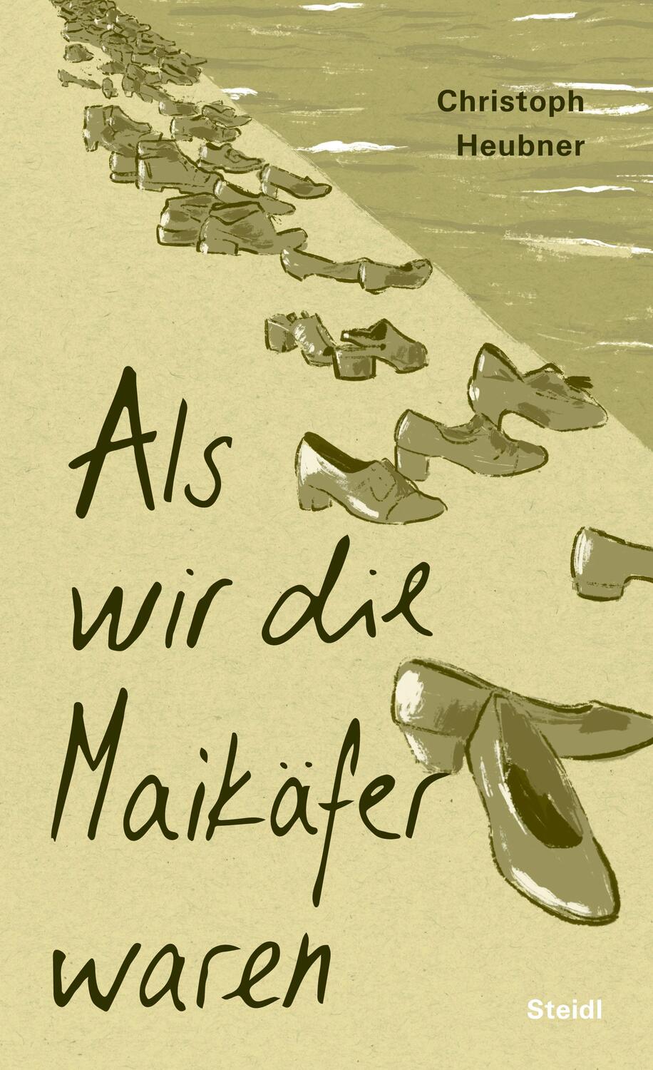 Cover: 9783969992005 | Als wir die Maikäfer waren | Christoph Heubner | Buch | Deutsch | 2023