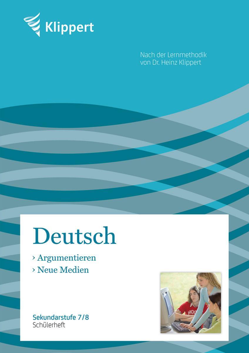 Cover: 9783403090069 | Argumentieren / Neue Medien. Schülerheft (7. und 8. Klasse) | Kreische