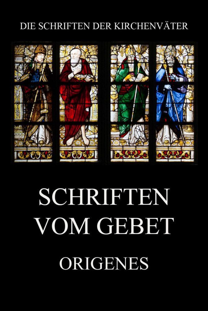 Cover: 9783849667498 | Schriften vom Gebet | Origenes | Taschenbuch | 2021 | Jazzybee Verlag