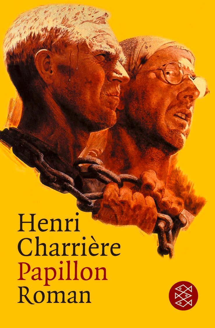 Cover: 9783596212453 | Papillon | Roman | Henri Charriere | Taschenbuch | 582 S. | Deutsch